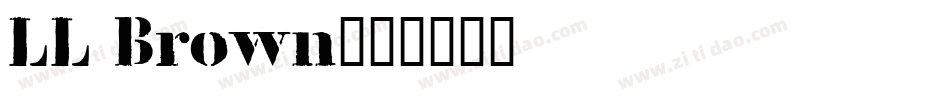 LL Brown字体转换